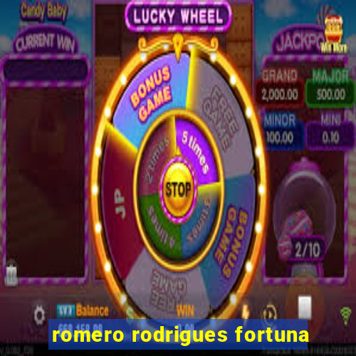 romero rodrigues fortuna